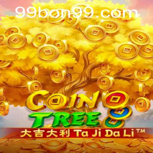 Discovering the World of CoinTree: A New Gaming Experience with 99BON